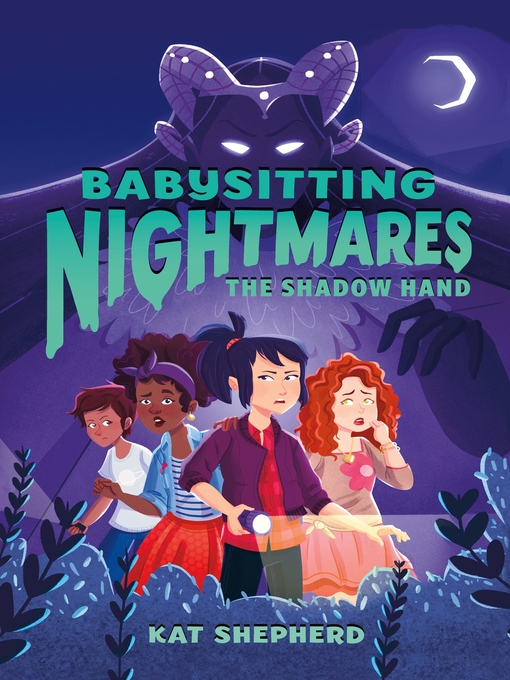 Title details for Babysitting Nightmares: The Shadow Hand by Kat Shepherd - Wait list